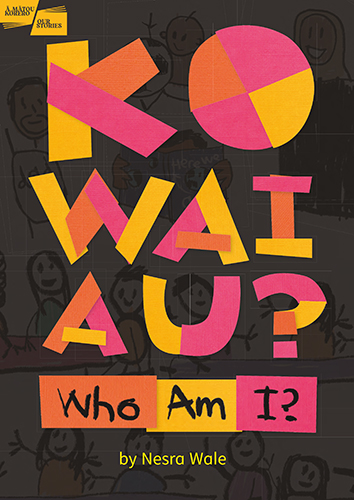 Book cover with the words Ko Wai Au? Who Am I? 