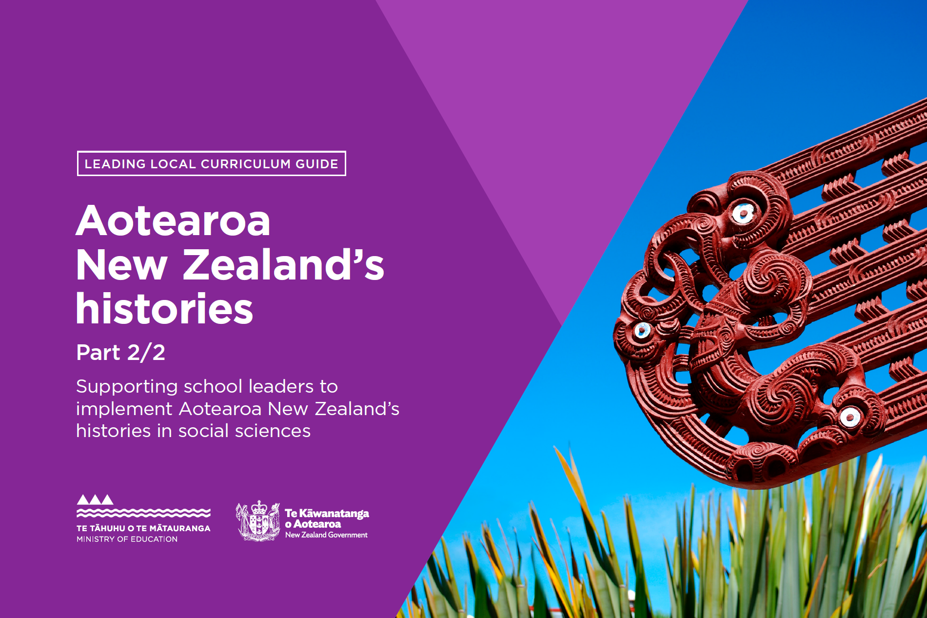 "Leading Local Curriculum Guide - Aotearoa New Zealand's histories” with a photograph of a Māori carving.