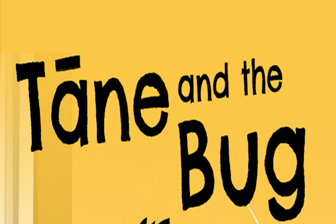 'Tāne and the bug' text written in bold.