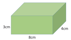 A cuboid measuring 8 x 4 x 3 centimetres. 