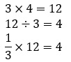 Three equations: 3 x 4 = 12, 12 / 3 = 4, 1/3 x 12 − 4.