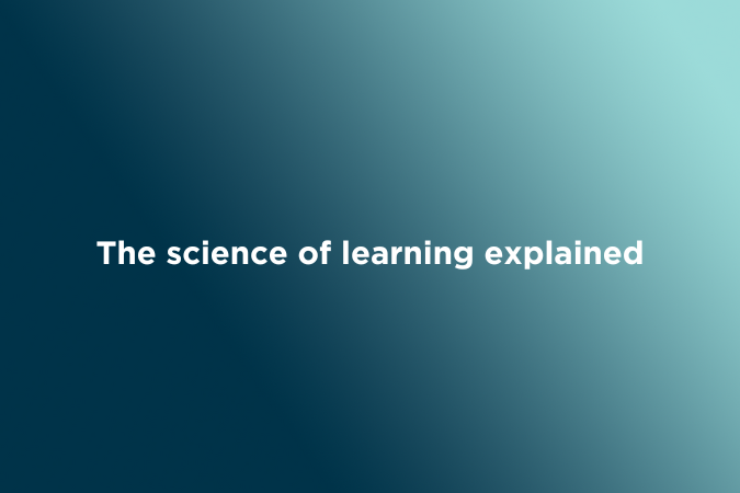 The Science of Learning Explained.png