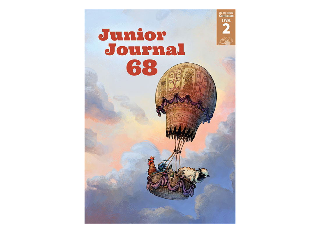  Book cover for Junior Journal 68, Level 2, November 2024 showing an illustration of a hot air balloon with a chicken, a duck, and a sheep inside.
