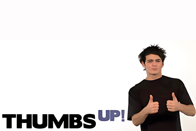 Title text saying, “Thumbs Up!” with a person giving two thumbs up.