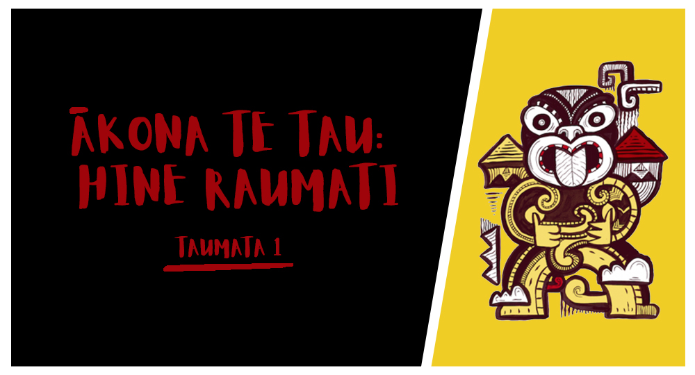 Ākona te Tau - Hine Raumati Taumata 1