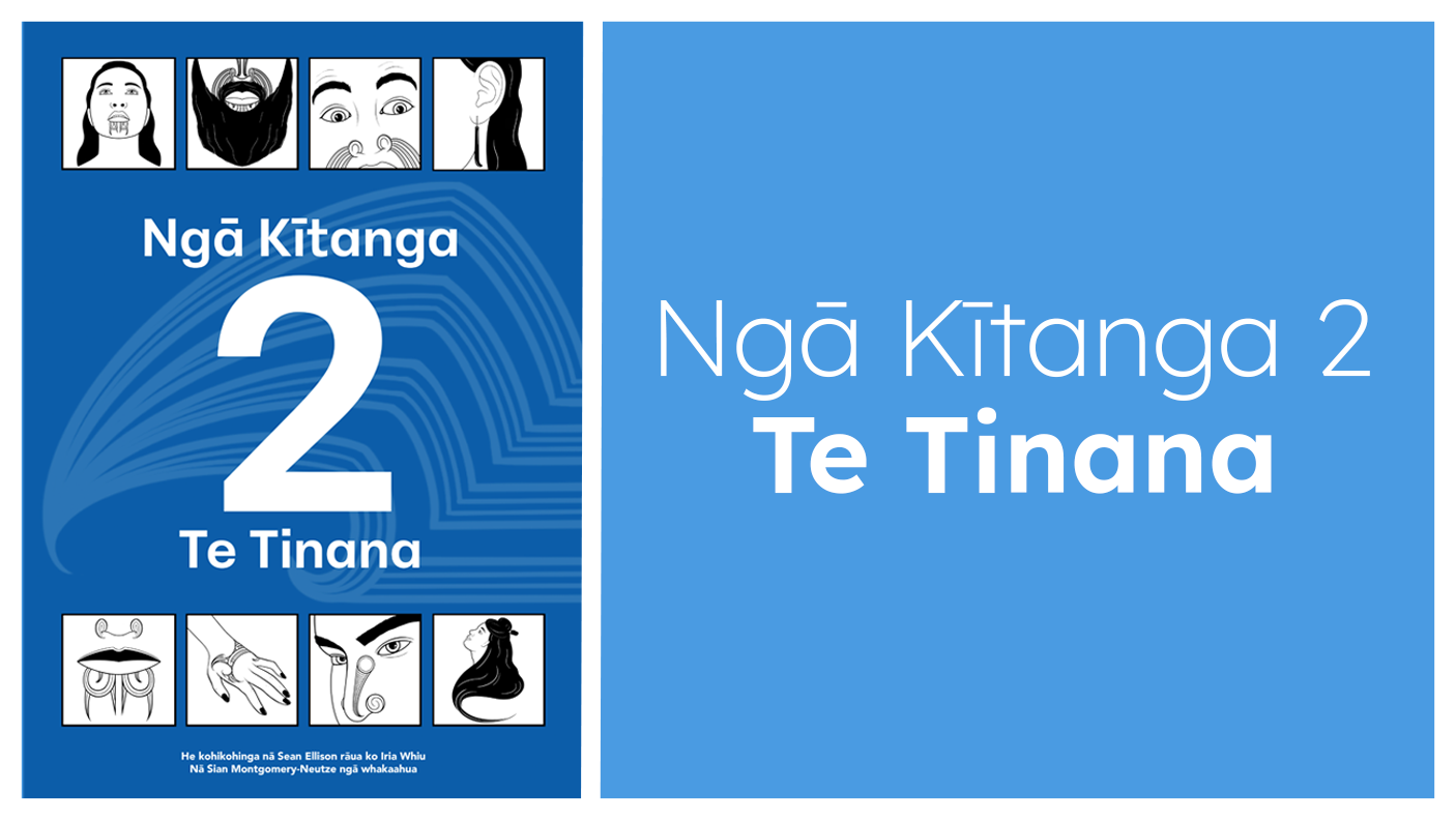 Ngā Kītanga 2 - Te Tinana