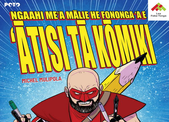 Ngaahi me‘a Mālie he Fononga ‘a e ‘Ātisi tā Kōmiki